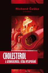 Cholesterol a ateroskleróza, léčba dyslipidémií